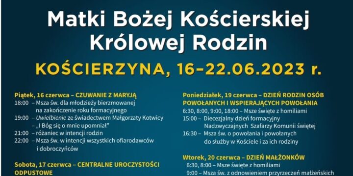 Uroczystości odpustowe – Matki Bożej Kościerskiej Królowej Rodzin